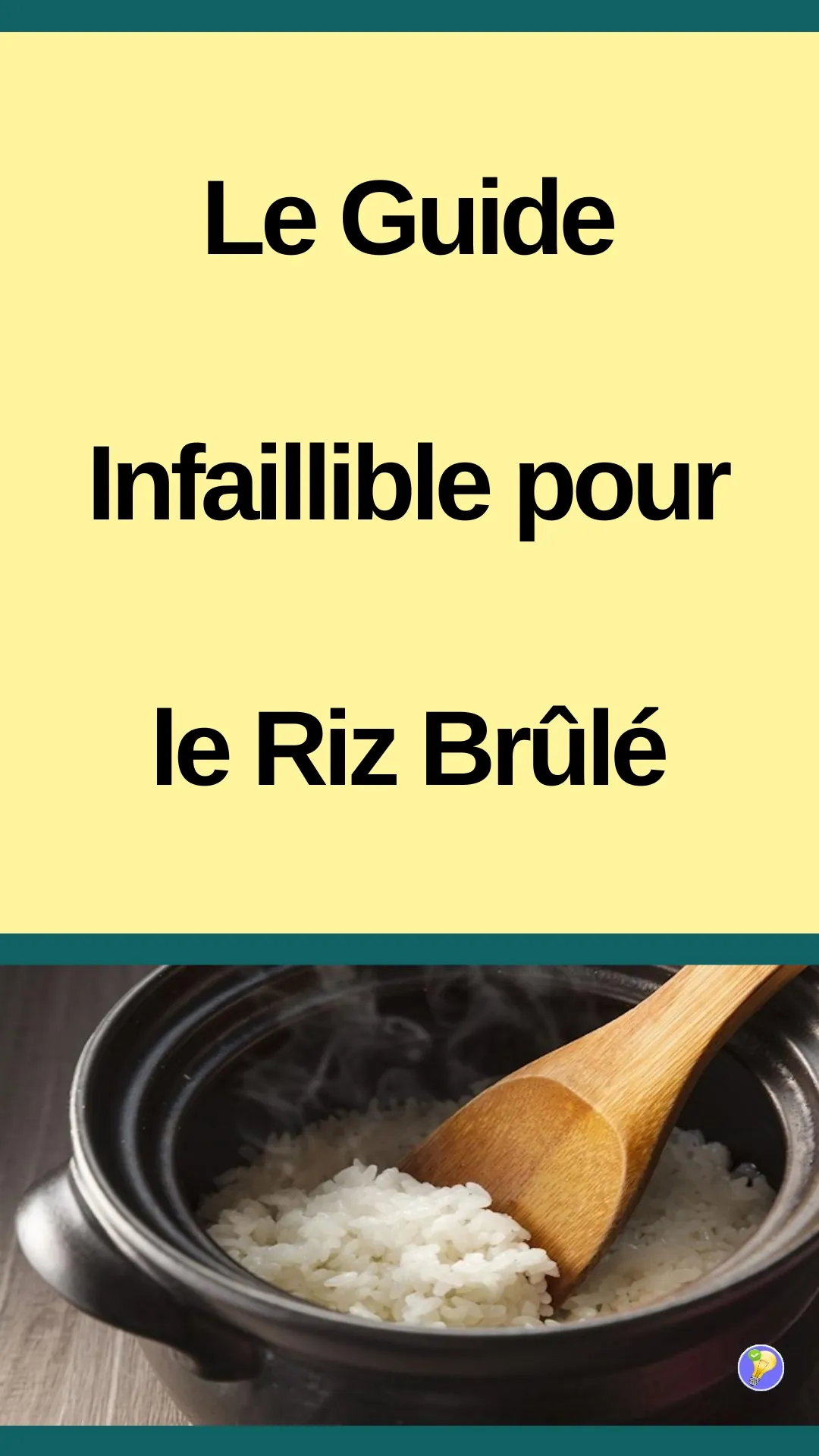 Astuces pour récupérer le riz brûlé 