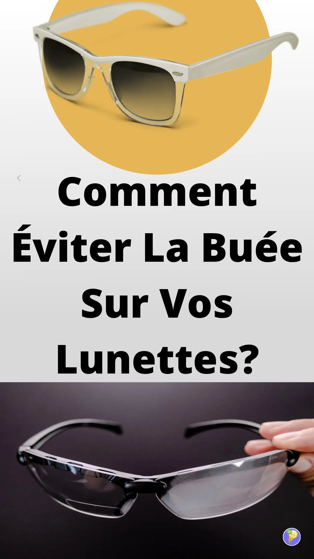 Astuces pour éviter la buée sur les lunettes 