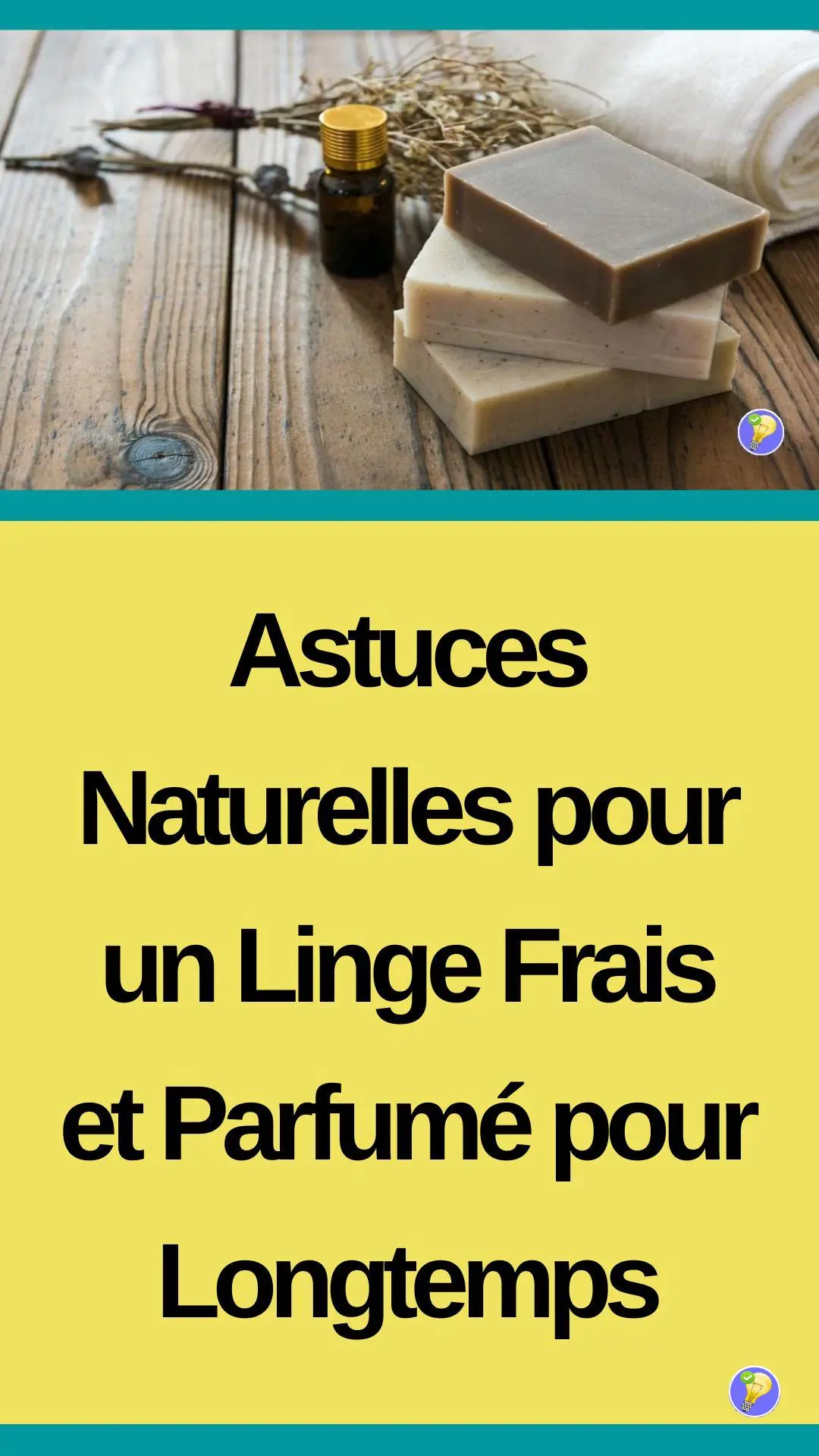 Astuces pour un linge parfumé pour longtemps 