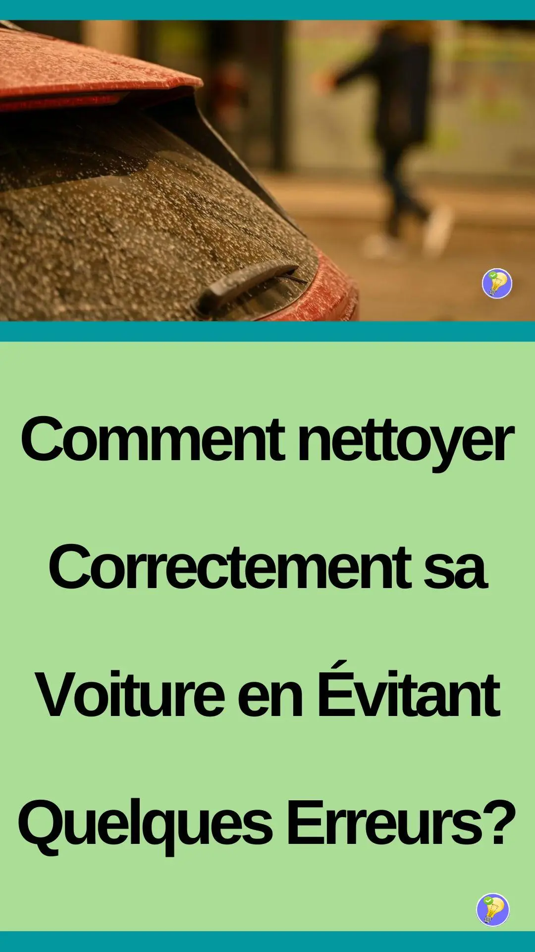 Conseils judicieux pour nettoyer un véhicule 