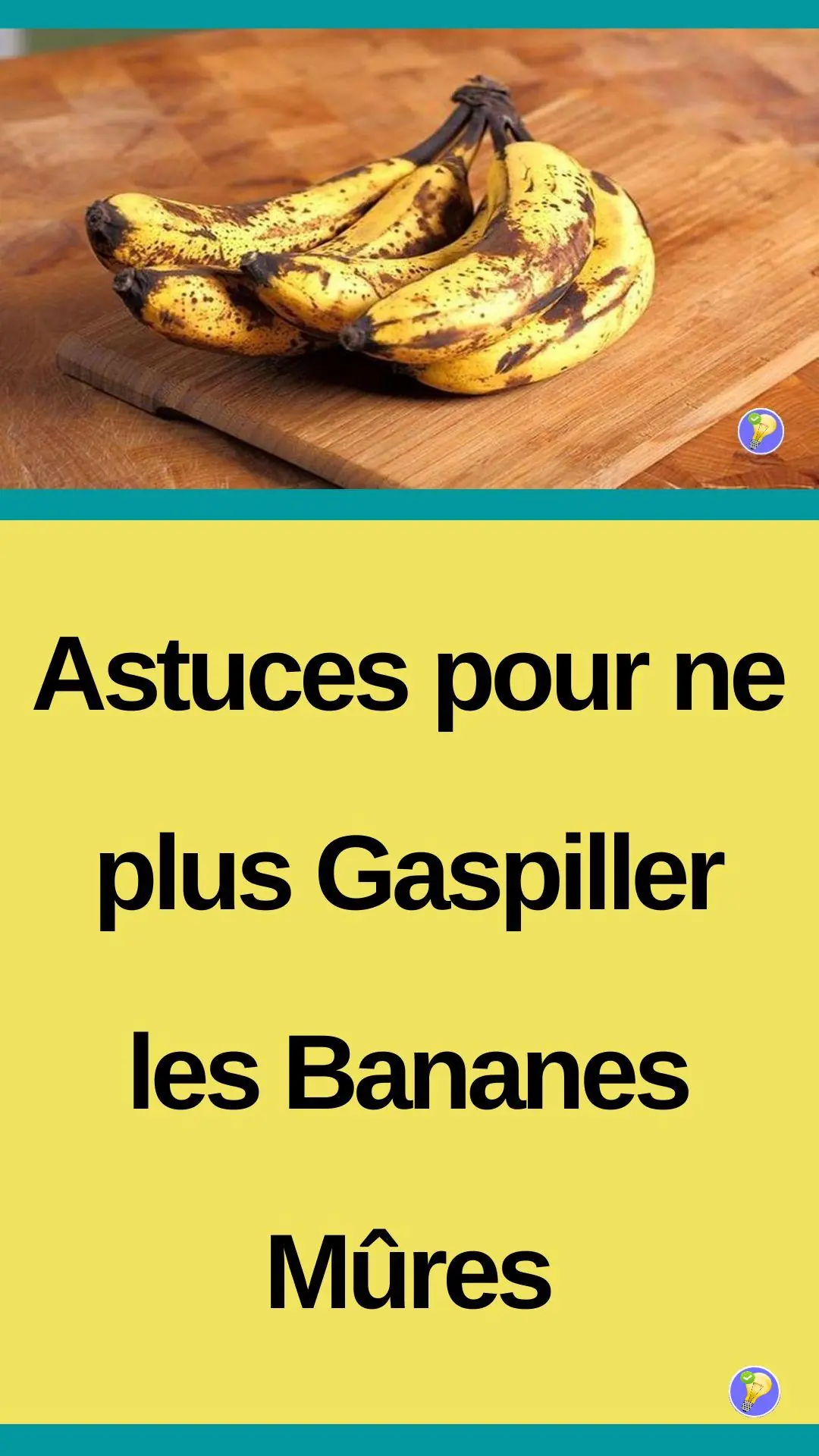 Astuces pour ne plus gaspiller les bananes mûres 