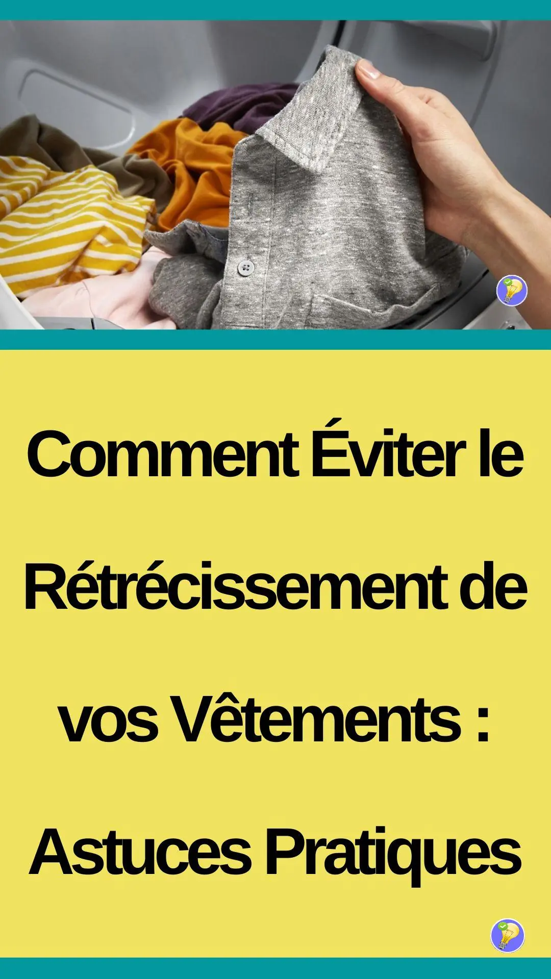Astuces pour éviter le rétrécissement des vêtements 