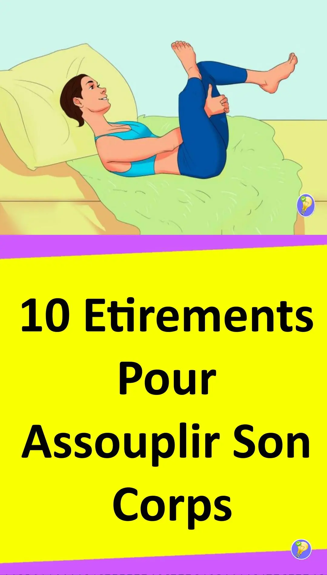 exercices d'étirement pour assouplir son corps 