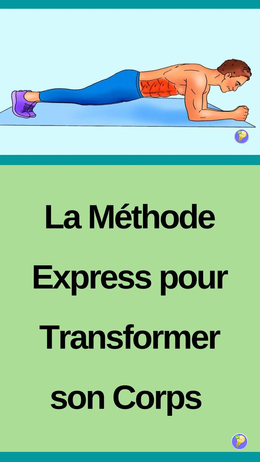 Astuces express pour transformer son corps en 15 minutes par jours