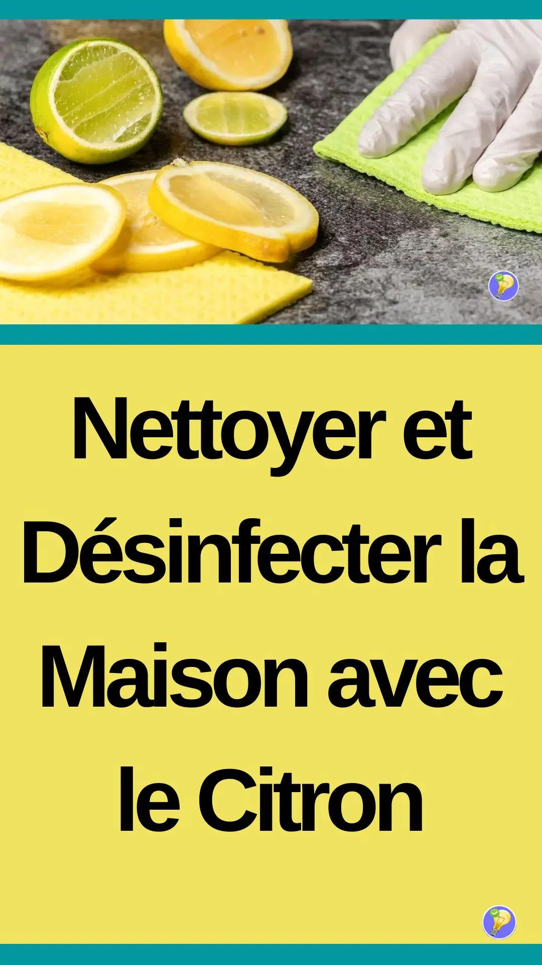 Nettoyer et désinfecter la maison avec le citron 