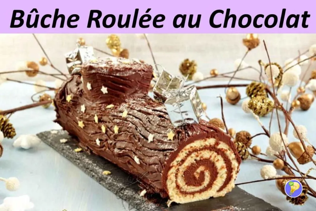 Recette bûche roulée mousse au chocolat 