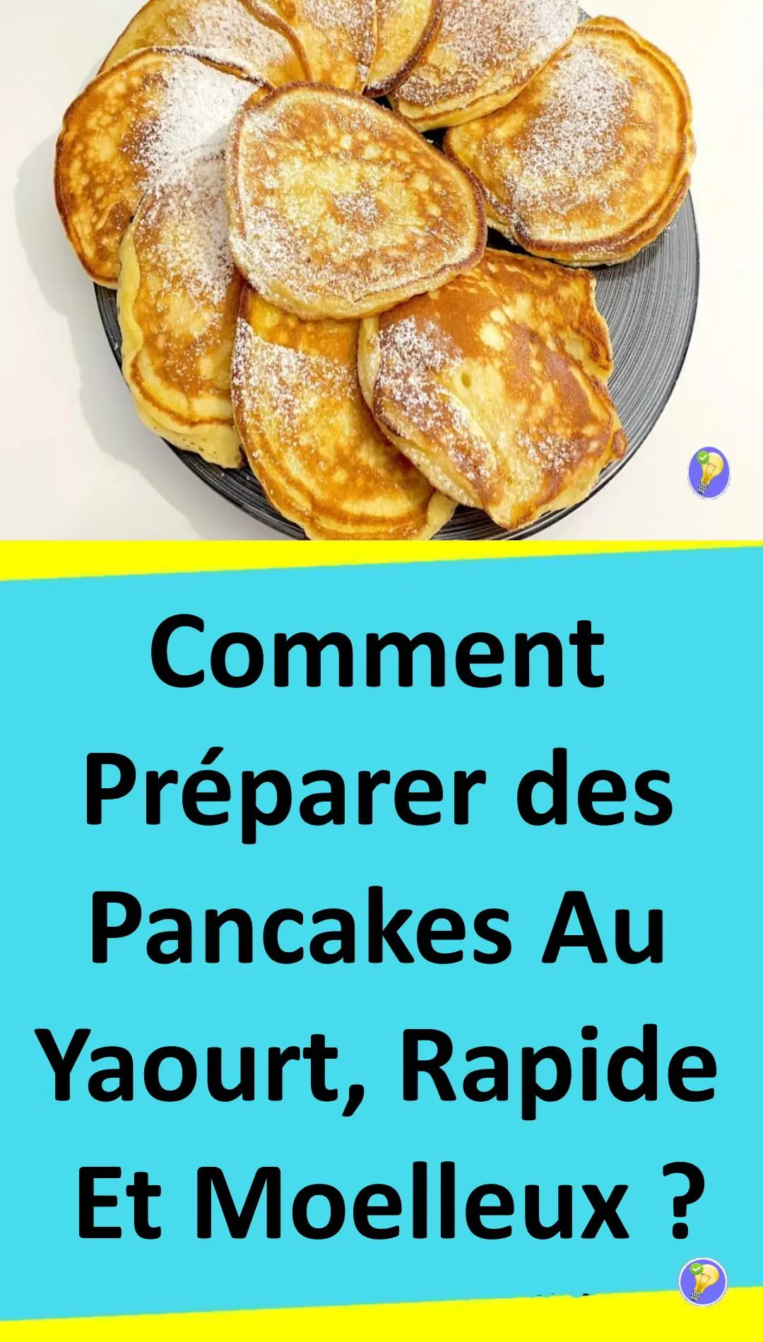 recette rapide pour préparer des pancakes au yaourt 