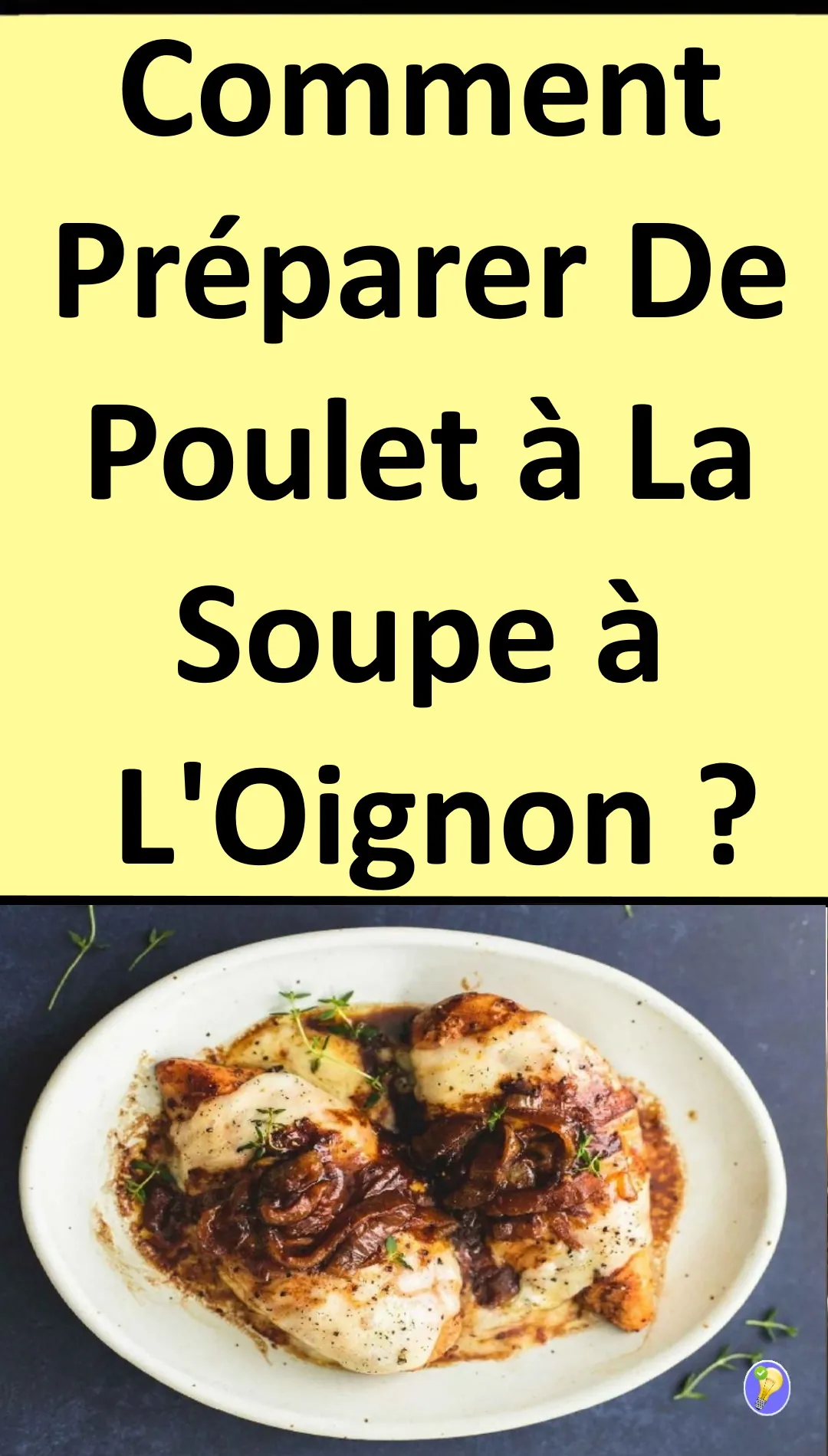 recette de poulet à la soupe à l'oignon 