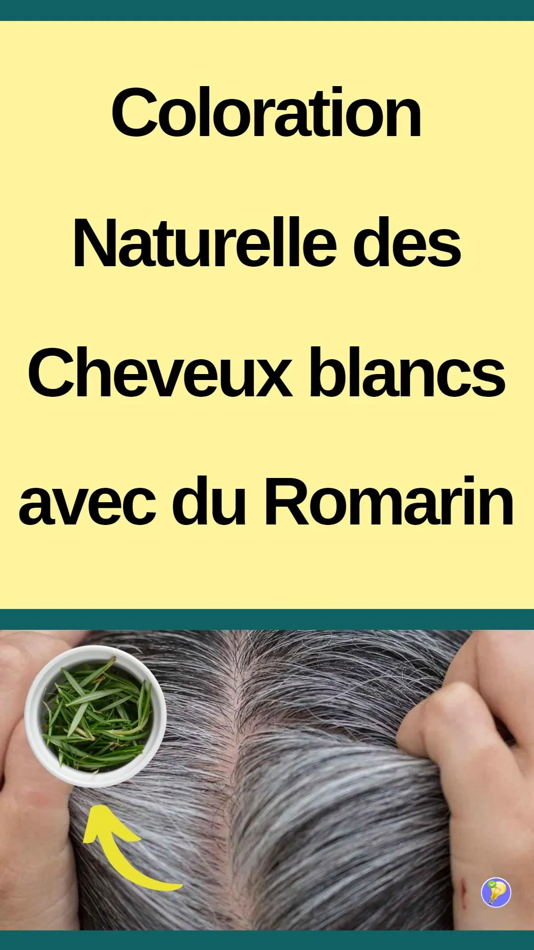 Astuce naturelle pour colorer les cheveux avec du romarin 