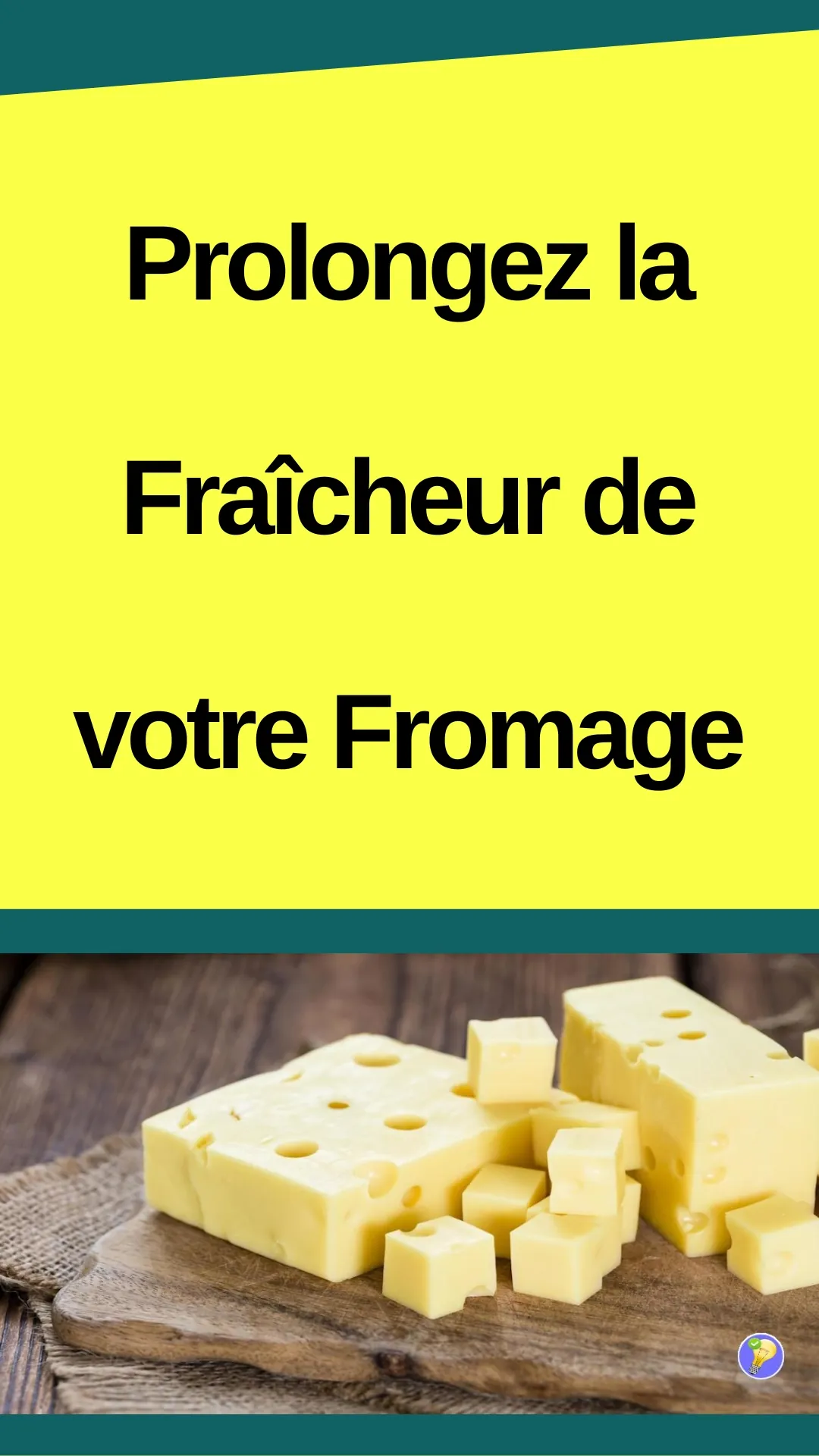 Astuces pou un fromage plus tendre plus longtemps 