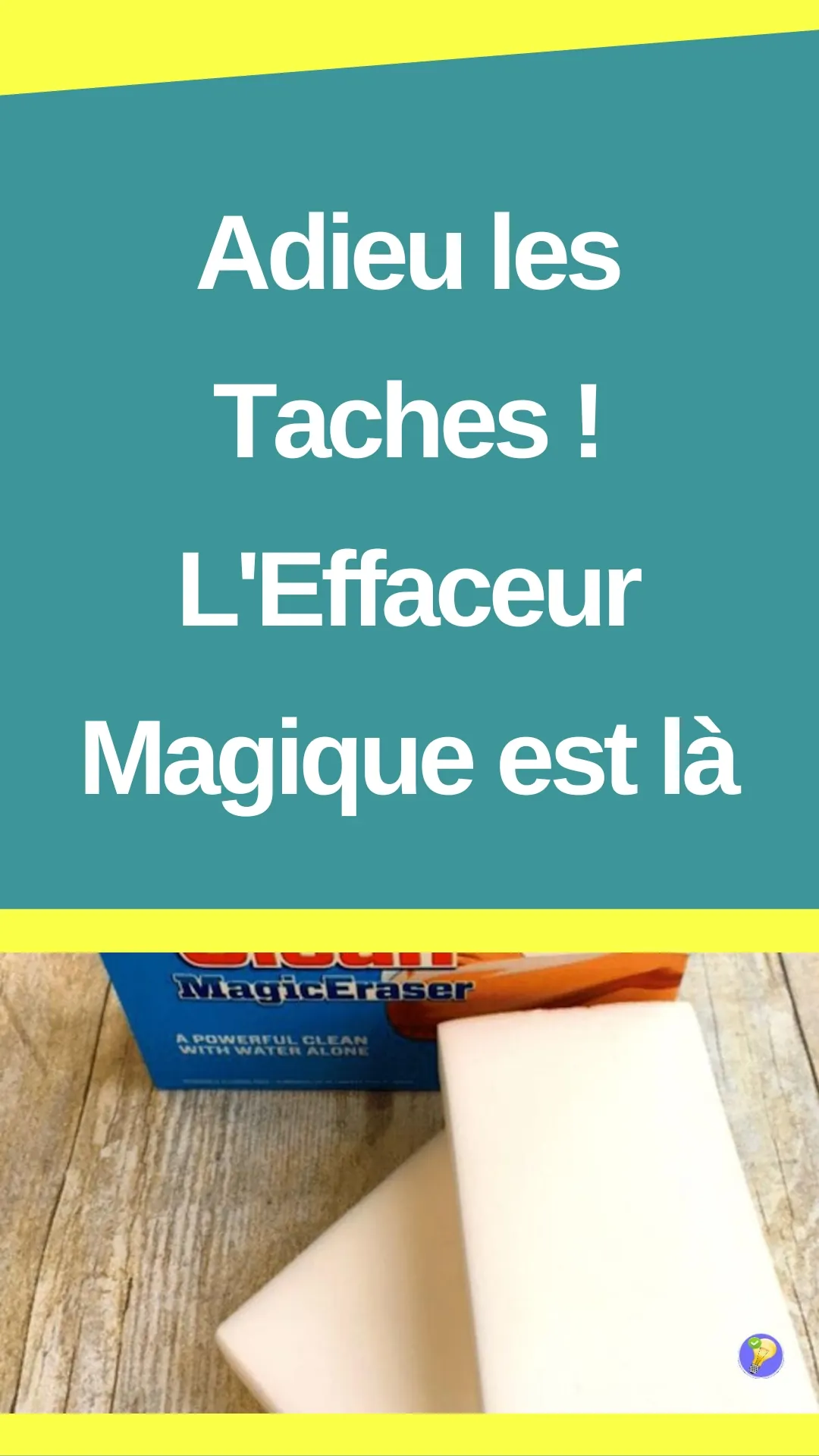 se débarrasser des taches avec un effaceur magique 