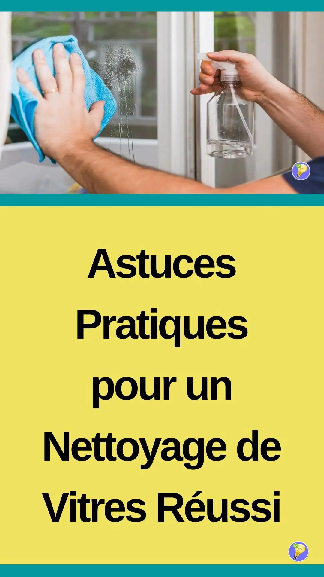 Astuces efficaces pour nettoyer ses vitres 